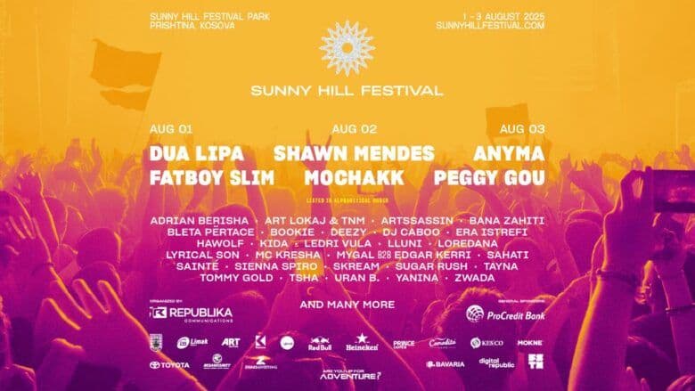 The full line-up of Sunny Hill Festival 2025 is revealed: Shawn Mendes, FatBoy Slim and Anyma join the big stars coming to Kosovo